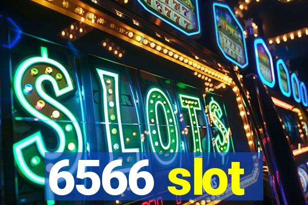 6566 slot